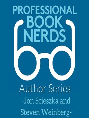 cover image of Jon Scieszka and Steven Weinberg Interview